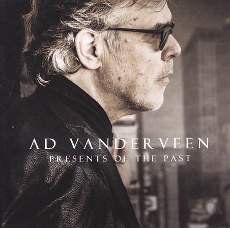 ad vanderveen - presents of the past / requests revisited