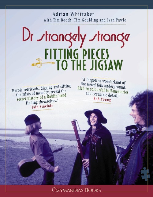 Adrian Whittaker, Tim Booth, Tim Goulding, Ivan Pawle - Dr Strangely Strange: Fitting Pieces To The Jigsaw