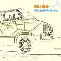 brian webb - & the sum of our histories