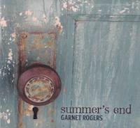 garnet rogers - summer's end
