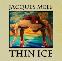 jacques mees - thin ice