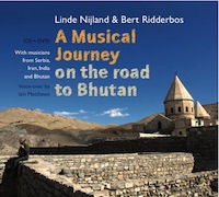 linde nijland en bert ridderbos - road to bhutan a musical journey