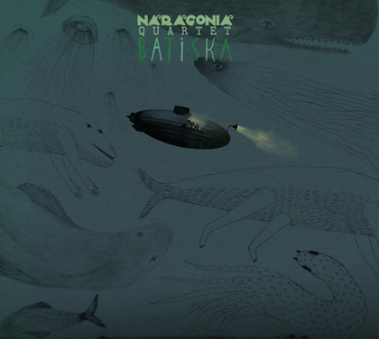 Naragonia Quartet - Batiska