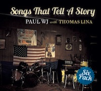 paul wj with thomas lina - songs that tell a story