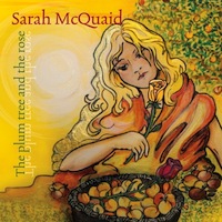 sarah mcquaid - the plum tree and the rose