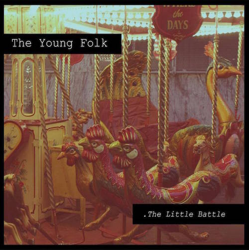 the young folk - the little battle