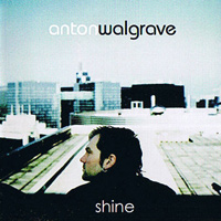 anton walgrave - shine anton walgrave - shine