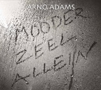 arno adams - mooderzeel allein