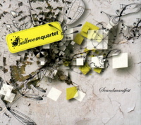 ballroomquartet - soundmanifest ballroomquartet - soundmanifest