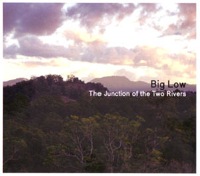 big low - the junction of the two rivers