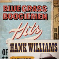 bluegrass boogiemen - hits of hank williams