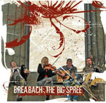 breabach - the big spree