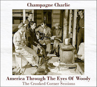 champagne charlie - america through the eyes of woody