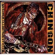 chingon - mexican spaghetti weestern chingon - mexican spaghetti weestern