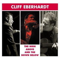 cliff eberhardt - the high above and the down below