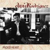 david rodriguez - proud heart (usa release)