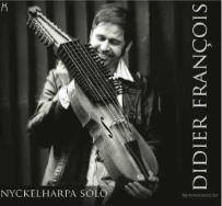 Didier François - Nyckelharpa Solo