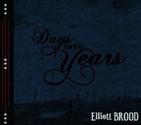 elliott brood - days into years