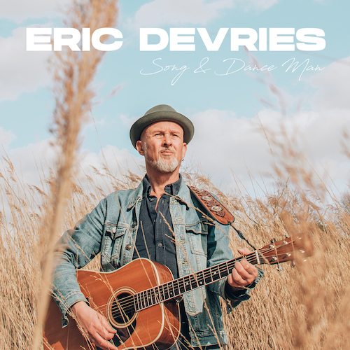 eric devries - song & dance man eric devries - song & dance man