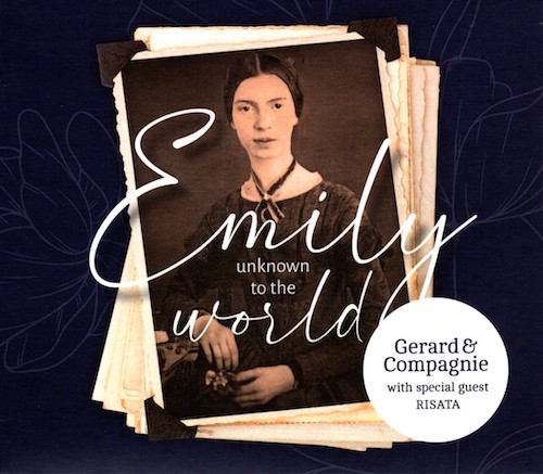 gerard & compagnie - emily unknown to the world