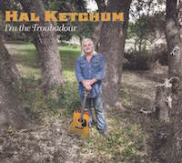 hal ketchum - i'm the troubadour