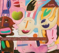 herman erbe - zoenen van chocola herman erbe - zoenen van chocola