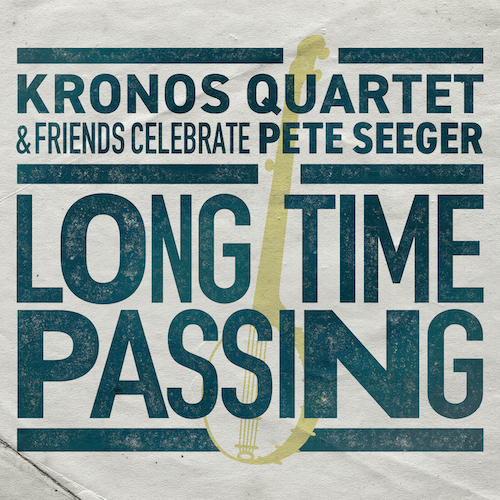 kronos quartet - long time passing