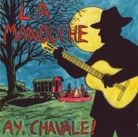 la manouche - ay chavale!