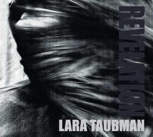 lara taubman - revelation