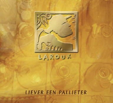 laroux - liever een pallieter