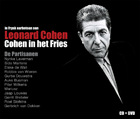 de partisanen - cohen in het fries, in frysk earbetoan oan leonard cohen de partisanen - cohen in het fries, in frysk earbetoan oan leonard cohen
