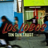 los lobos - tin can trust