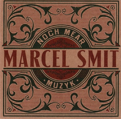 marcel smit - noch mear muzyk