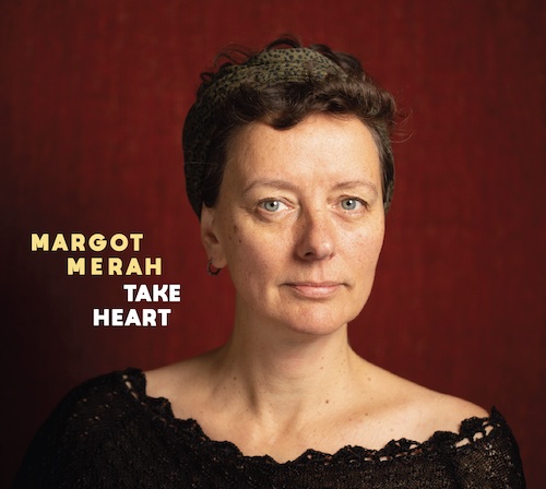 Margot Merah - Take Heart