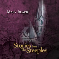 mary black - stories from the steeples