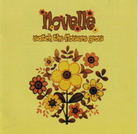 novelle - watch the flowers grow novelle - watch the flowers grow