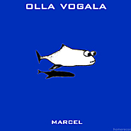 olla vogala - marcel olla vogala - marcel