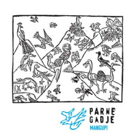 parne gadje - mangupi parne gadje - mangupi