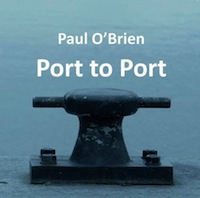paul o'brien - port to port