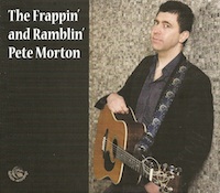 Pete Morton - The Frappin' and Ramblin' Pete Mortin