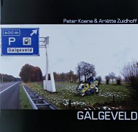 peter koene & ariëtte zuidhoff - galgeveld peter koene & ariëtte zuidhoff - galgeveld
