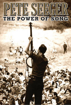 pete seeger: the power of song
