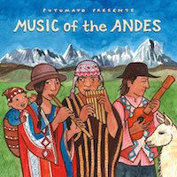 putumayo presents music of the andes