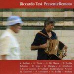 riccardo tesi - presente remoto riccardo tesi - presente remoto