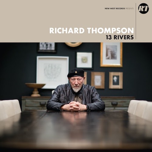 richard thompson - 13 rivers