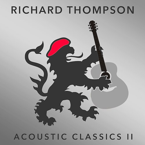 richard thompson - acoustic classics ii