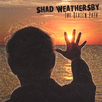 shad weathersby - the beaten path