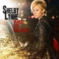 shelby lynne - tears, lies and alibis