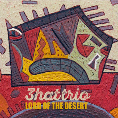 3hattrio - lord of the desert