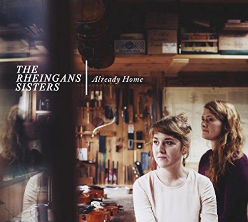 the rheingans sisters - already home